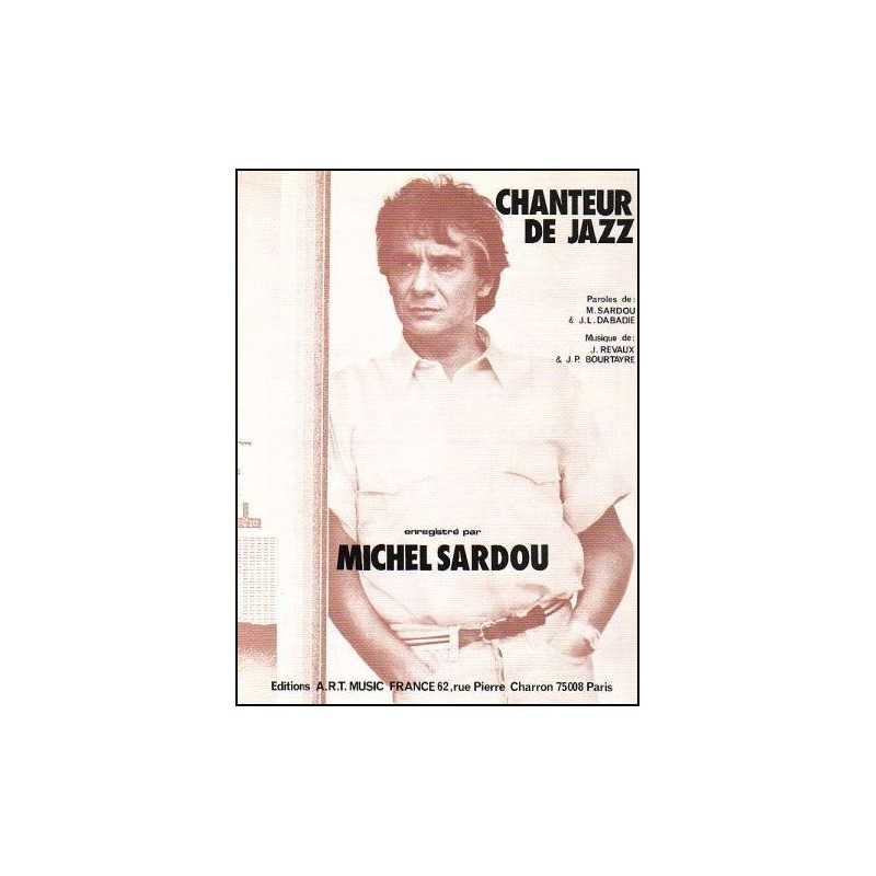Partition CHANTEUR DE JAZZ Michel Sardou