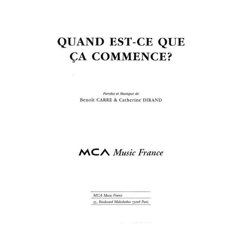 QUAND EST-CE QUE çA COMMENCE
