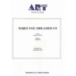 WHEN YOU DREAMED US
