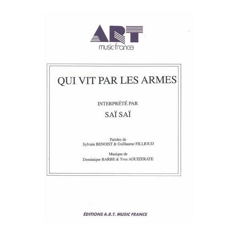 QUI VIT PAR LES ARMES