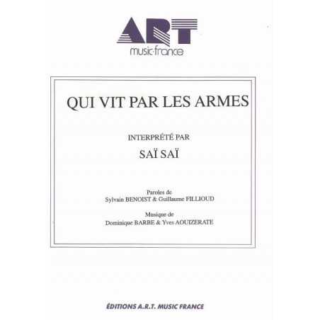 QUI VIT PAR LES ARMES