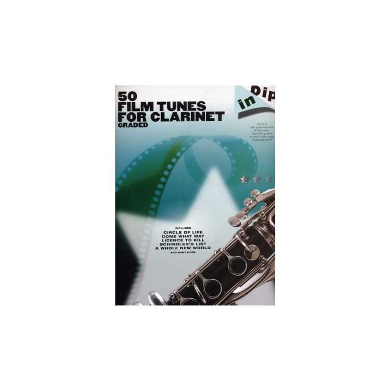 DIP IN 50 FILM TUNES FOR GRADED CLARINET