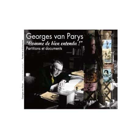 GEORGES VAN PARYS - COMME DE BIEN ENTENDU