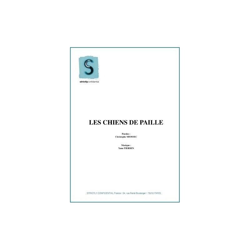 LES CHIENS DE PAILLE