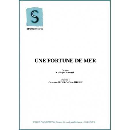UNE FORTUNE DE MER