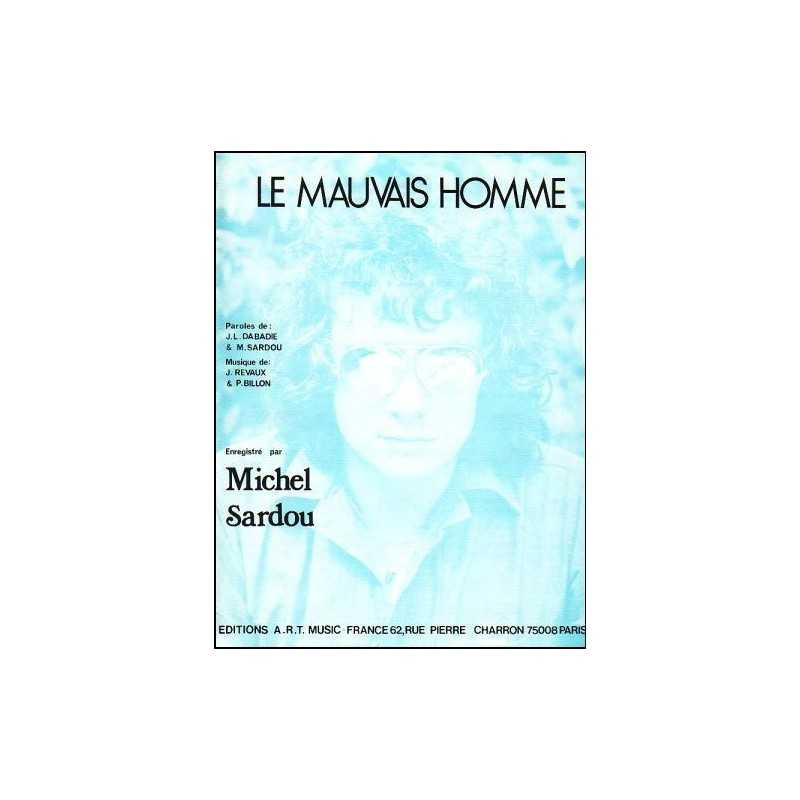 LE MAUVAIS HOMME