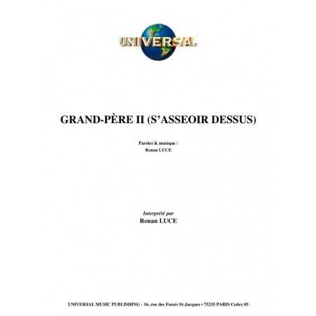 GRAND-PÈRE II (S'ASSEOIR DESSUS)