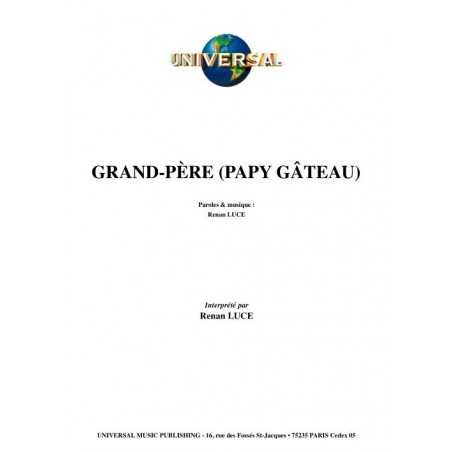 GRAND-PÈRE (PAPY GÂTEAU)