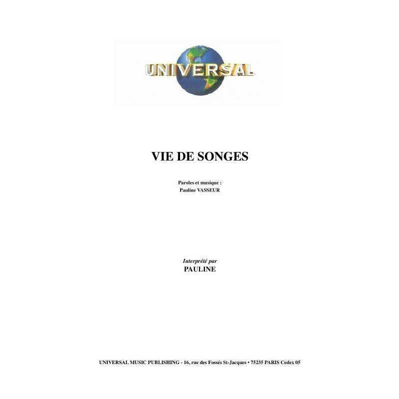 VIE DE SONGES