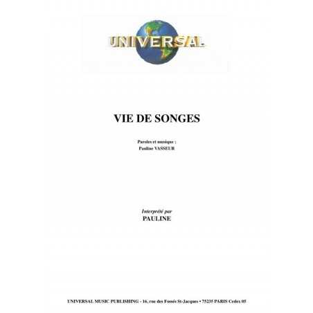 VIE DE SONGES