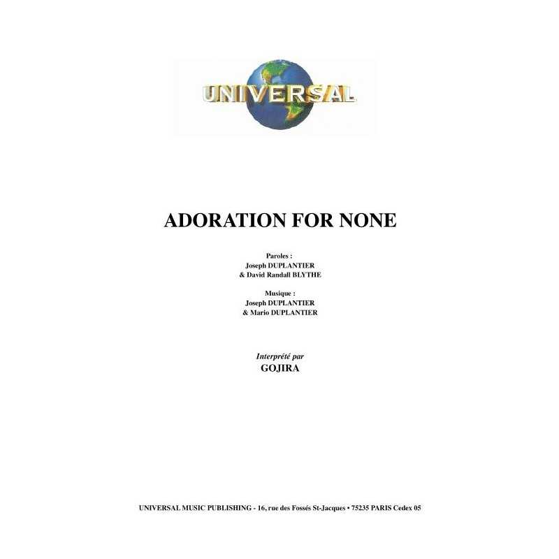 ADORATION FOR NONE
