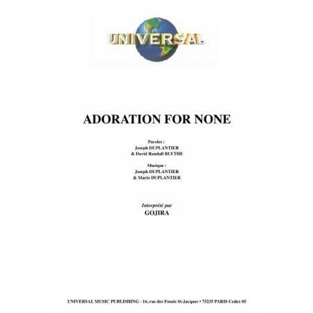 ADORATION FOR NONE