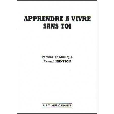 APPRENDRE À VIVRE SANS TOI