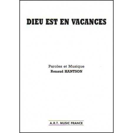 DIEU EST EN VACANCES