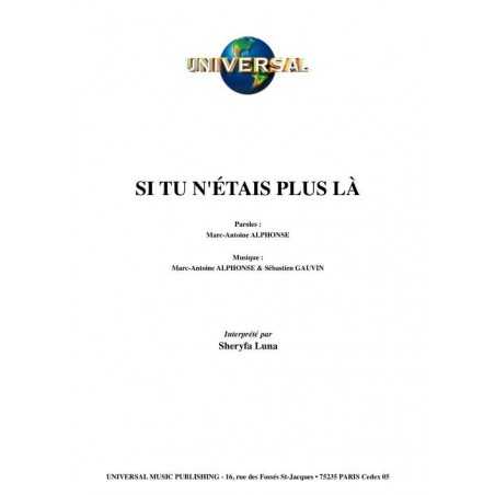 SI TU N'ÉTAIS PAS LÀ