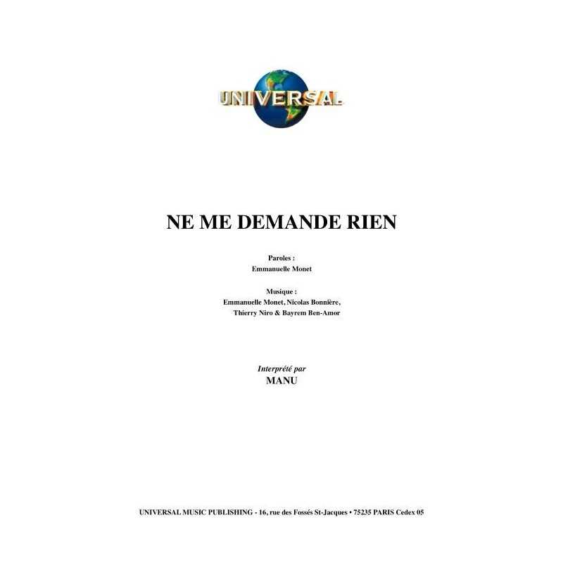 NE ME DEMANDE RIEN