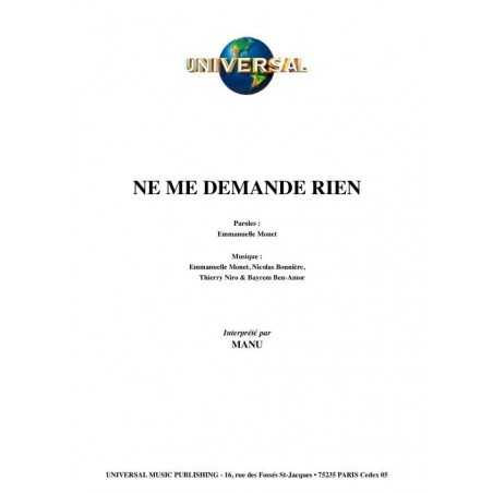 NE ME DEMANDE RIEN