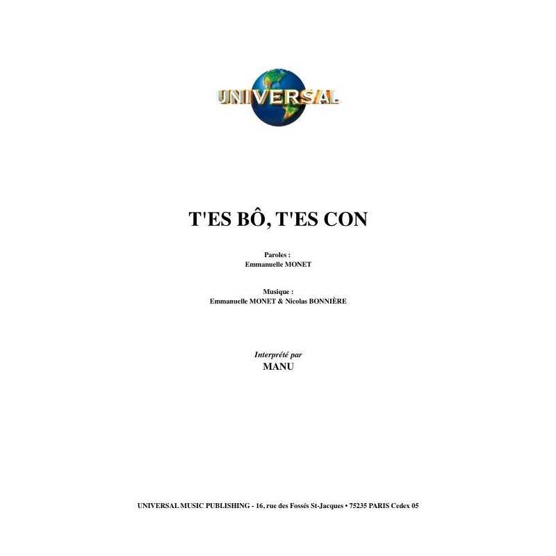 T'ES BÔ, T'ES CON