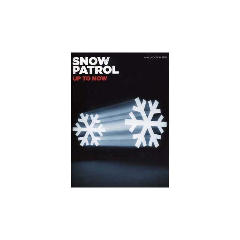 SNOW PATROL UP TO NOW