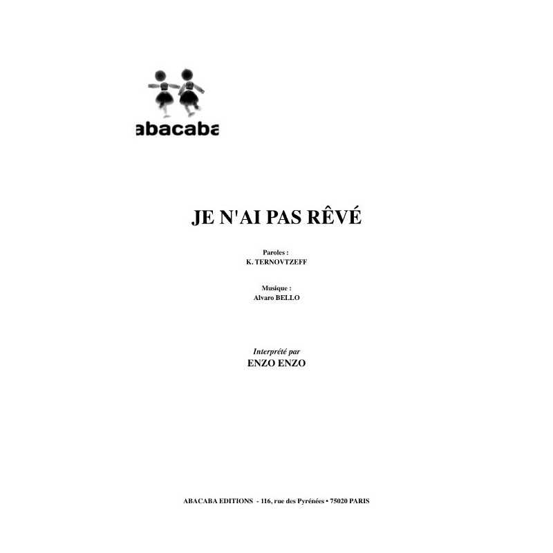 JE N'AI PAS RÊVÉ