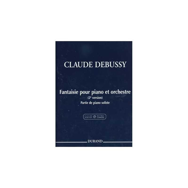 FANTAISIE POUR PIANO ET ORCHESTRE (2eme version) PARTIE PIANO