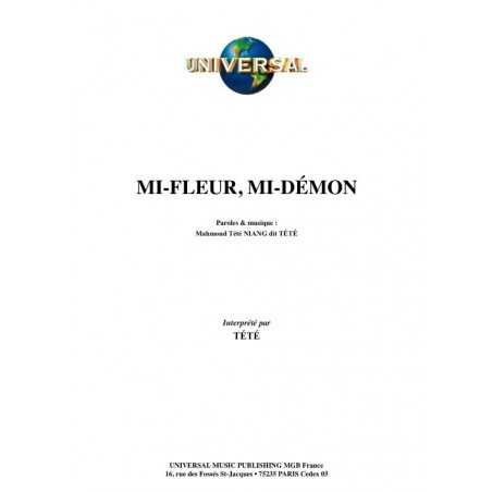 MI-FLEUR, MI-DÉMON