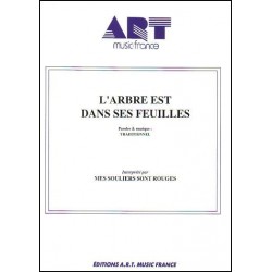 L'ARBRE EST DANS SES FEUILLES