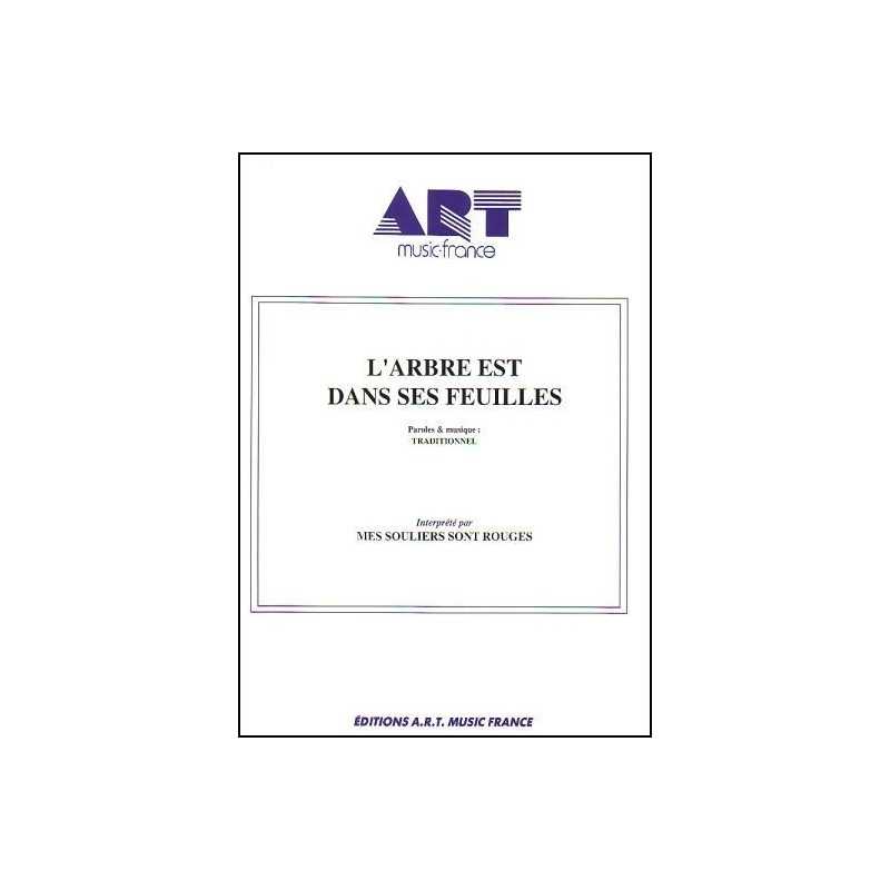 L'ARBRE EST DANS SES FEUILLES