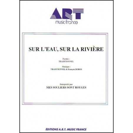 SUR L'EAU, SUR LA RIVIÈRE
