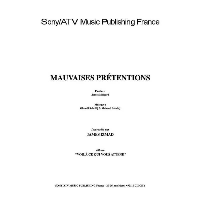 MAUVAISES PRÉTENTIONS