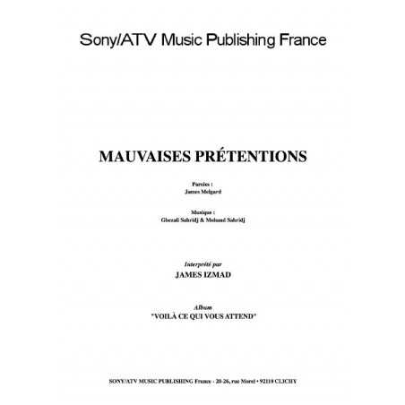 MAUVAISES PRÉTENTIONS