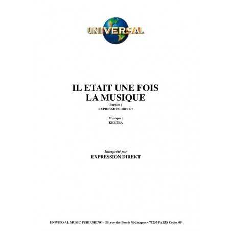 IL ÉTAIT UNE FOIS LA MUSIQUE