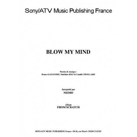 BLOW MY MIND