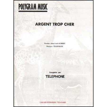 ARGENT TROP CHER
