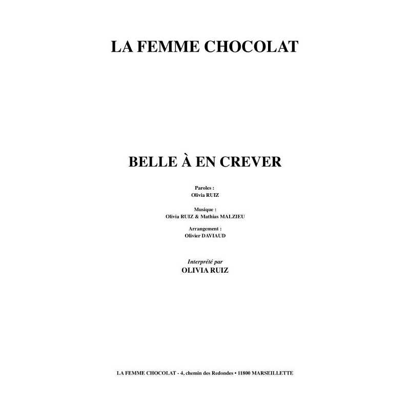 BELLE À EN CREVER