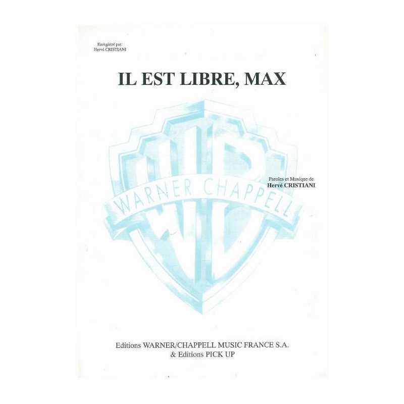Sheet music IL EST LIBRE MAX Hervé Cristiani