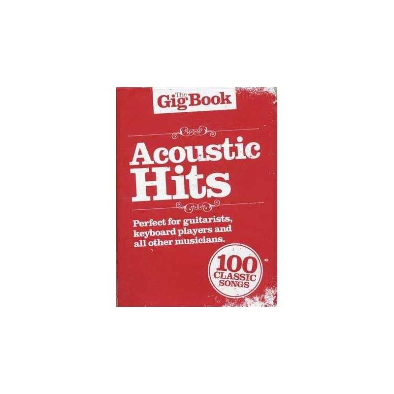THE GIG BOOK - ACOUSTIC HITS