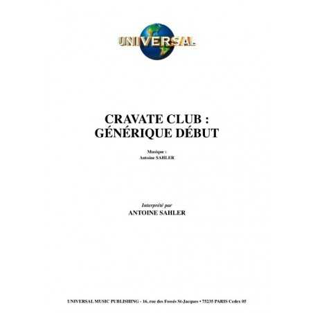 CRAVATE CLUB  GÉNÉRIQUE DÉBUT