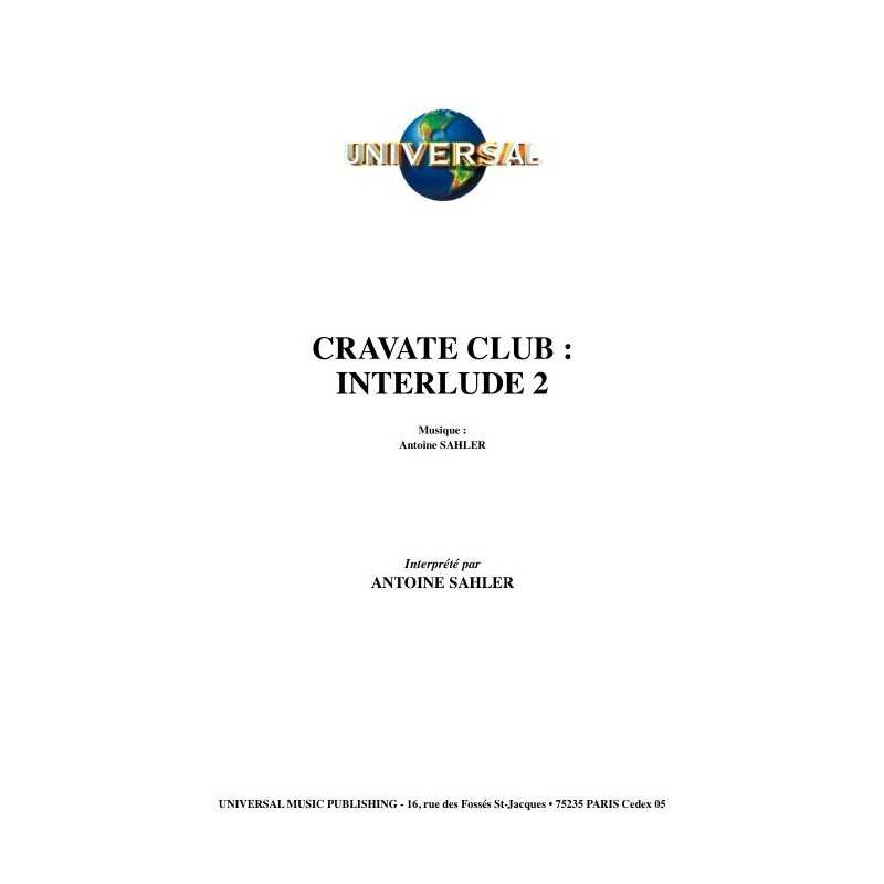 CRAVATE CLUB  INTERLUDE 2
