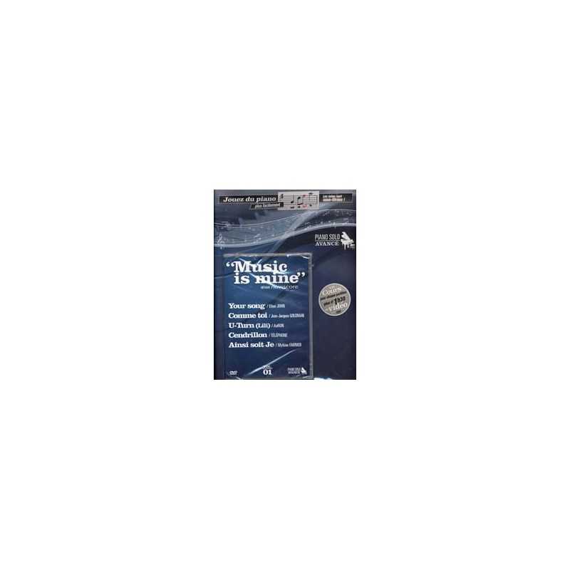 MUSIC IS MINE METHODE DE PIANO AVANCE (+DVD)