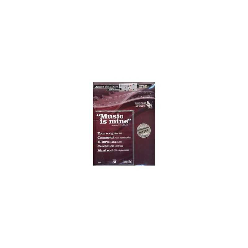 MUSIC IS MINE METHODE DE PIANO AVANCE/PAROLES (+DVD)