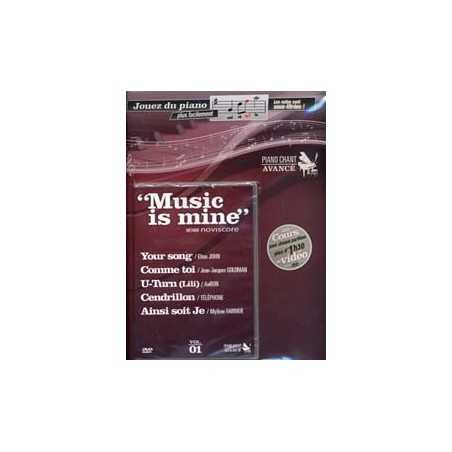MUSIC IS MINE METHODE DE PIANO AVANCE/PAROLES (+DVD)