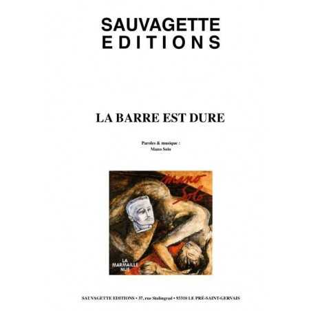 LA BARRE EST DURE