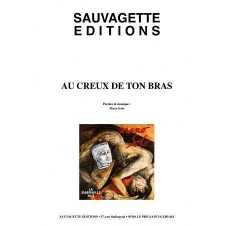 AU CREUX DE TON BRAS