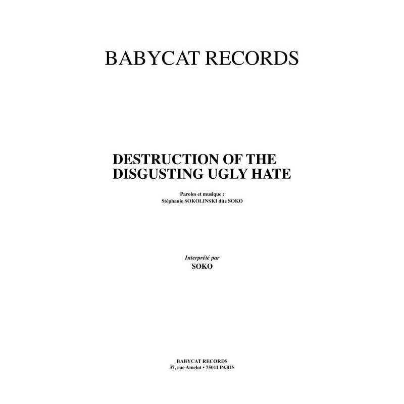 DESTRUCTION OF THE DISGUSTING UGLY HATE