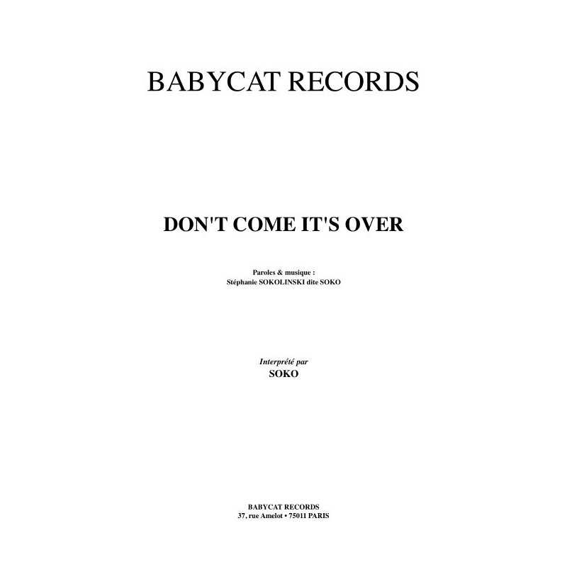 DON'T COME IT'S OVER