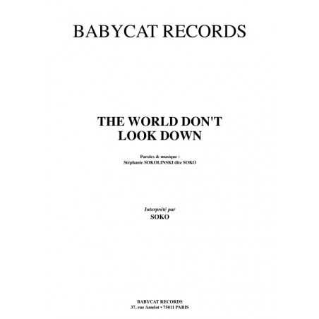 THE WORLD DON'T LOOK DOWN