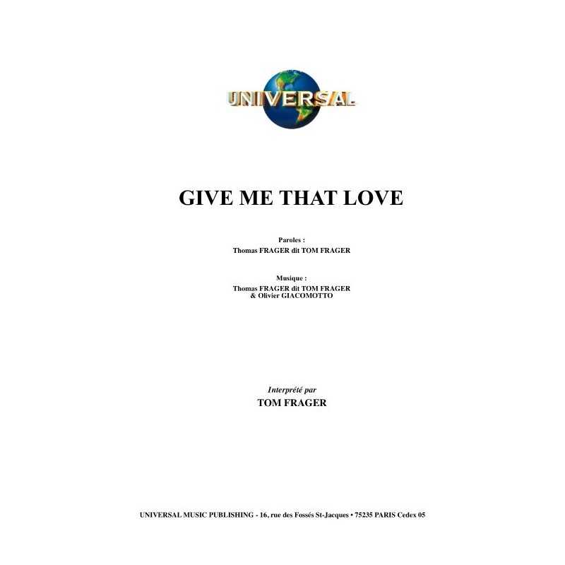 GIVE ME THAT LOVE