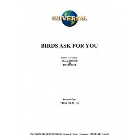 BIRDS ASK FOR YOU