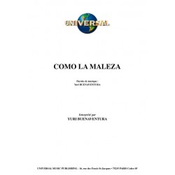 COMO LA MALEZA
